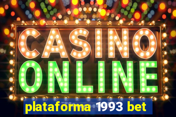 plataforma 1993 bet